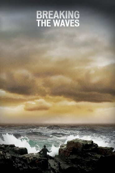 Breaking the Waves (1996) online sa prevodom