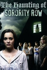 The Haunting of Sorority Row (2007) online sa prevodom