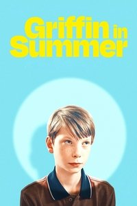 Griffin in Summer (2025) online sa prevodom