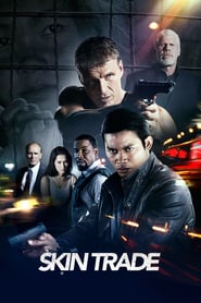 Skin Trade (2014) online sa prevodom