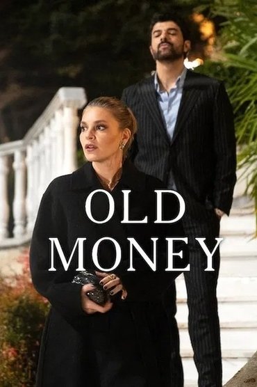 Enfes Bir Aksam AKA Old Money (2025) online sa prevodom