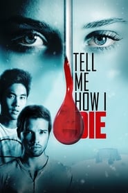 Tell Me How I Die (2016) online sa prevodom