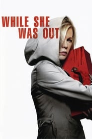 While She Was Out (2008) online sa prevodom