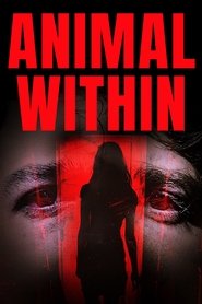 Animal Within (2025) online sa prevodom