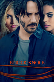 Knock Knock (2015) online sa prevodom