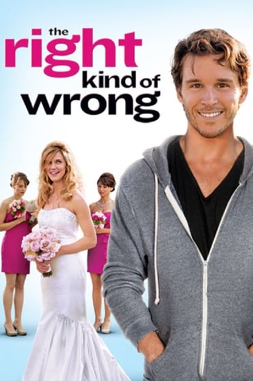 The Right Kind of Wrong (2013) online sa prevodom