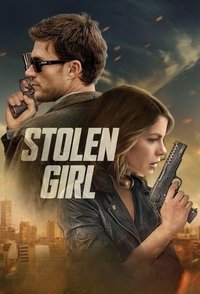 Stolen Girl (2025) online sa prevodom
