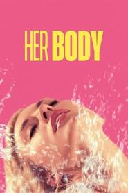 Her Body (2023) online sa prevodom
