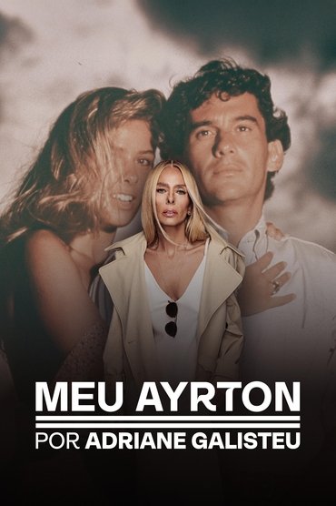 My Ayrton by Adriane Galisteu (2025) online sa prevodom