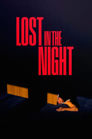 Lost in the Night (2023) online sa prevodom