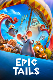 Epic Tails sinkronizirano (2023) online sa prevodom