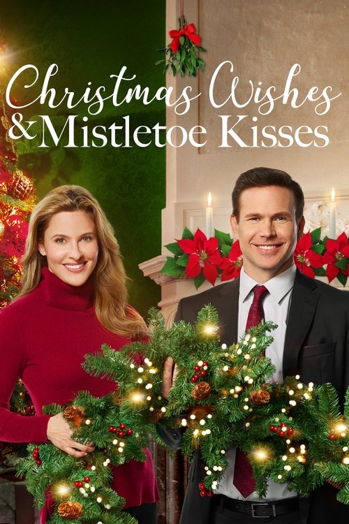 Christmas Wishes & Mistletoe Kisses (2019) online sa prevodom