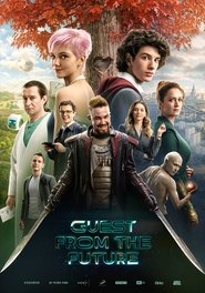 Guest from the Future (2024) online sa prevodom
