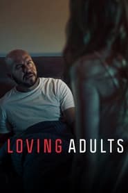 Loving Adults (2022) online sa prevodom