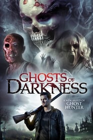 Ghosts of Darkness (2017) online sa prevodom