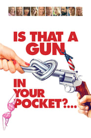 Is That a Gun in Your Pocket? (2016) online sa prevodom
