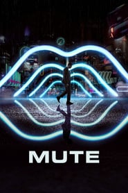 Mute (2018) online sa prevodom