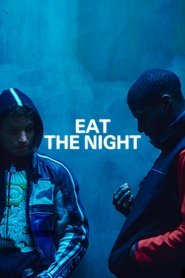 Eat the Night (2024) online sa prevodom