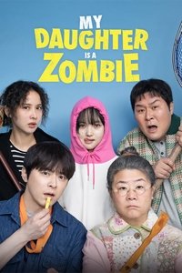 Zombiddal AKA My Daughter Is a Zombie (2025) online sa prevodom