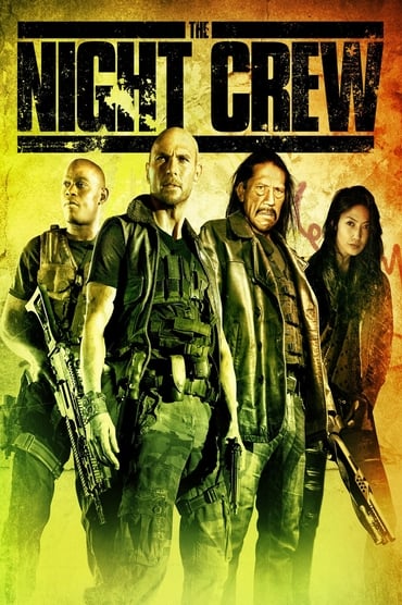 The Night Crew (2015) online sa prevodom