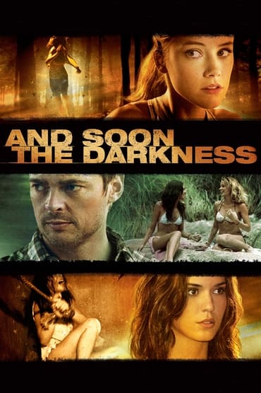 And Soon the Darkness (2010) online sa prevodom