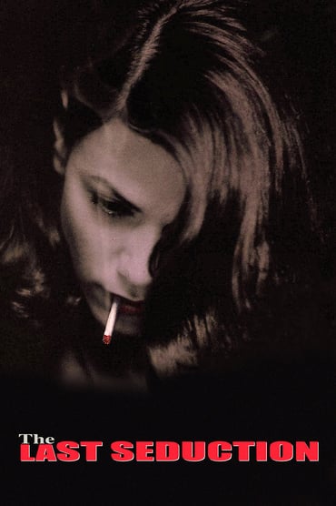 The Last Seduction (1994) online sa prevodom