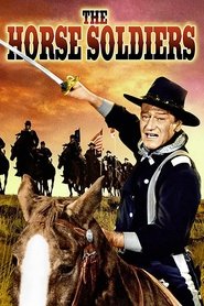 The Horse Soldiers (1959) online sa prevodom