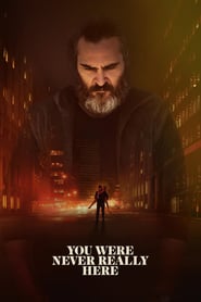 You Were Never Really Here (2017) online sa prevodom