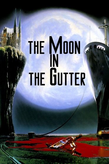 The Moon in the Gutter (1983) online sa prevodom