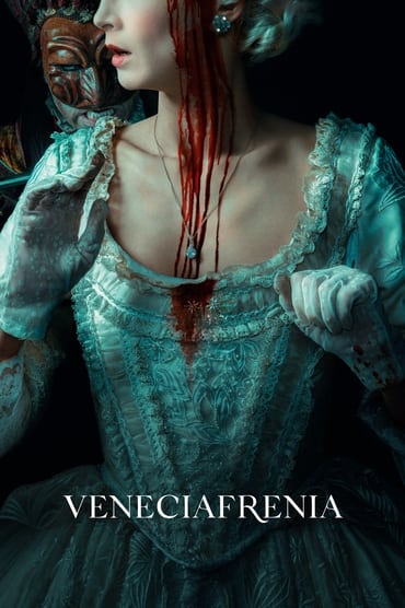 Veneciafrenia (2022) online sa prevodom
