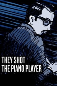 They Shot the Piano Player (2023) online sa prevodom