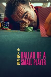 Ballad of a Small Player (2025) online sa prevodom