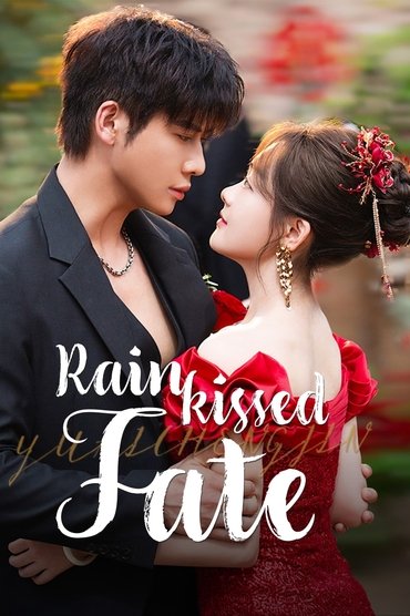 Rainkissed Fate (2025) online sa prevodom
