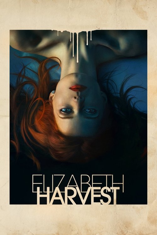Elizabeth Harvest (2018) online sa prevodom