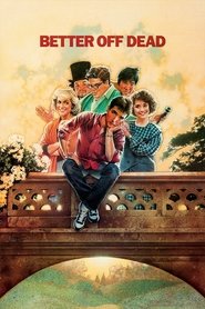 Better Off Dead… (1985) online sa prevodom