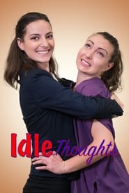 Idle Thoughts (2018) online sa prevodom