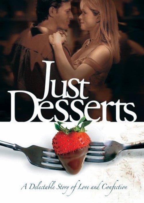 Just Desserts (2004) online sa prevodom