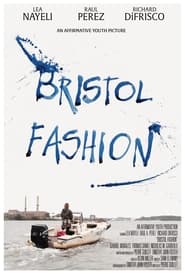 Bristol Fashion (2022) online sa prevodom
