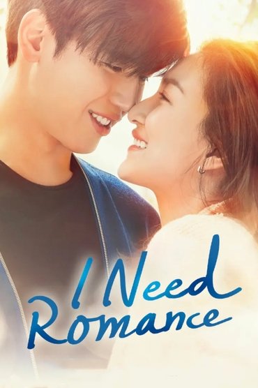 I Need Romance (2021) online sa prevodom