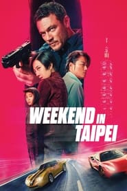 Weekend in Taipei (2024) online sa prevodom