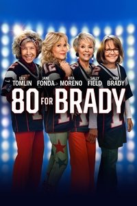 80 for Brady (2023) online sa prevodom