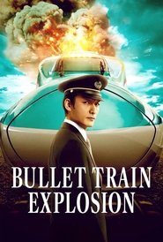 Bullet Train Explosion (2025) online sa prevodom