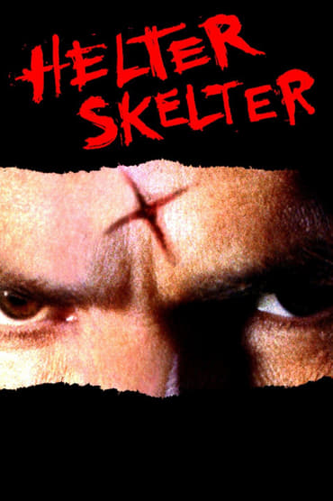 Helter Skelter (2004) online sa prevodom