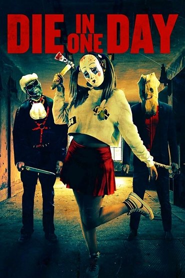Die in One Day (2018) online sa prevodom
