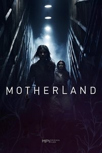 Motherland (2025) online sa prevodom