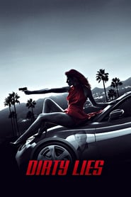 Dirty Lies (2016) online sa prevodom