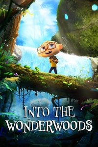 Into the Wonderwoods (2024) online sa prevodom