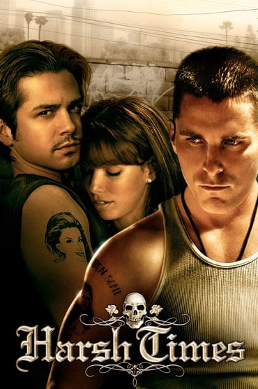 Harsh Times (2005) online sa prevodom
