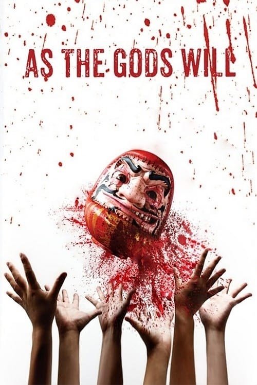 As the Gods Will (2014) online sa prevodom