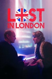 Lost in London (2017) online sa prevodom